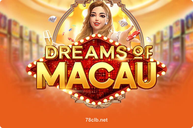 Hình ảnh trò chơi 78CLB Dreams Of Macau